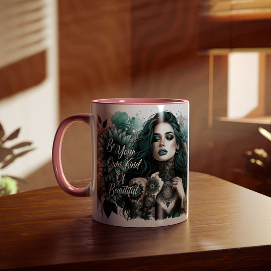 Two-Tone Coffee Mug - Be Your Own Kind of Beautiful, 11oz