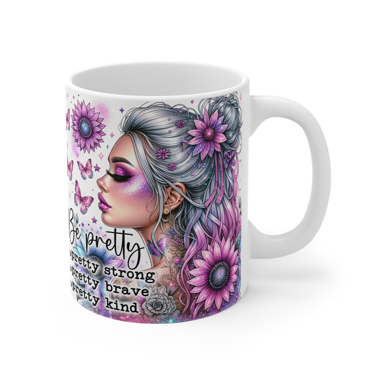 Inspirational Floral Mug - Be Pretty, Strong, Brave, Kind